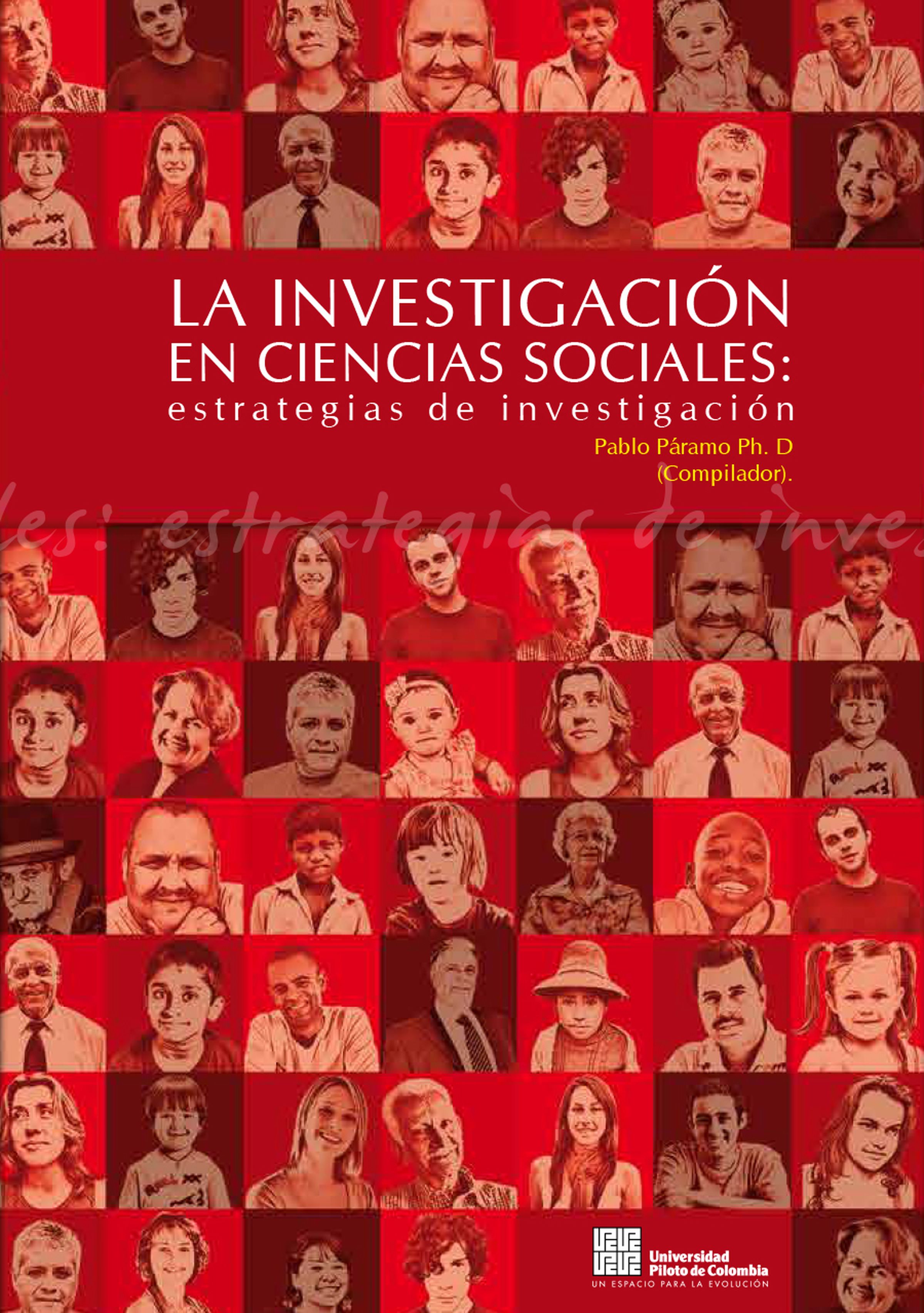 La InvestigaciÓn En Ciencias Sociales Páramo Bernal Pablo Ebook 9789588957173 3700